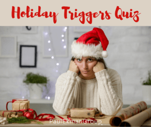 Holiday Emotional Triggers